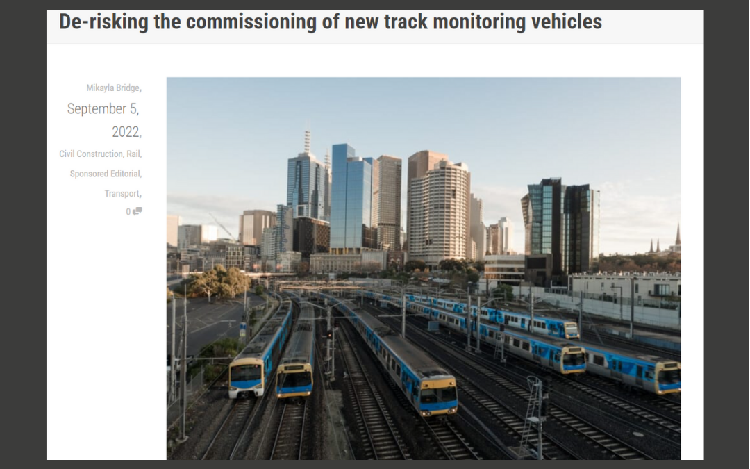 De-risking the commissioning of new track monitoring vehicles